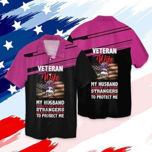 4th Of July Independence Day Memorial Day America Veteran Wife Hawaiian Shirt
