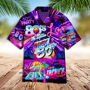80s Hawaiian Shirt Back To The 80s Music Party Hawaiian Shirts