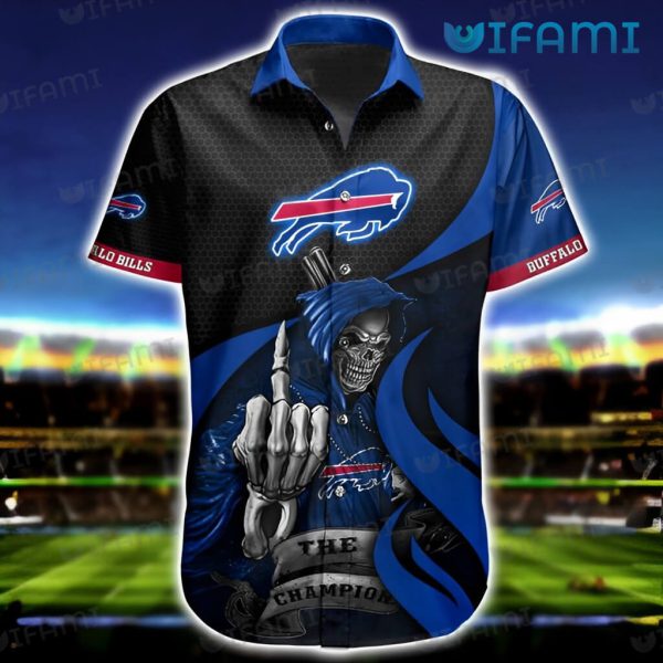 Buffalo Bills Hawaiian Shirt Grim Reaper Fuck The Champion Buffalo Bills Gift