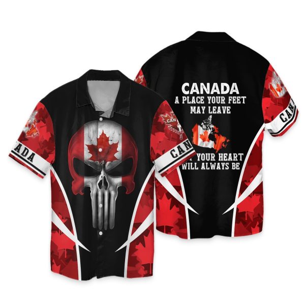 Canada Hawaiian Shirt A Place Your Feet May Leave Skull Canada Flag Shirt