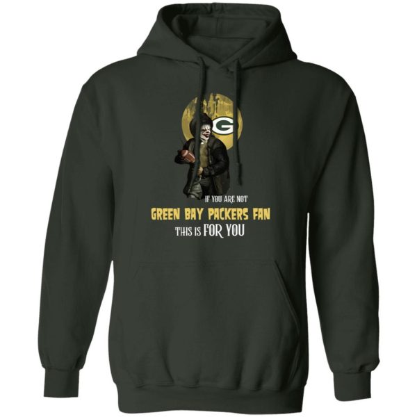 Become A Special Person If You Are Not Green Bay Packers Fan T Shirt
