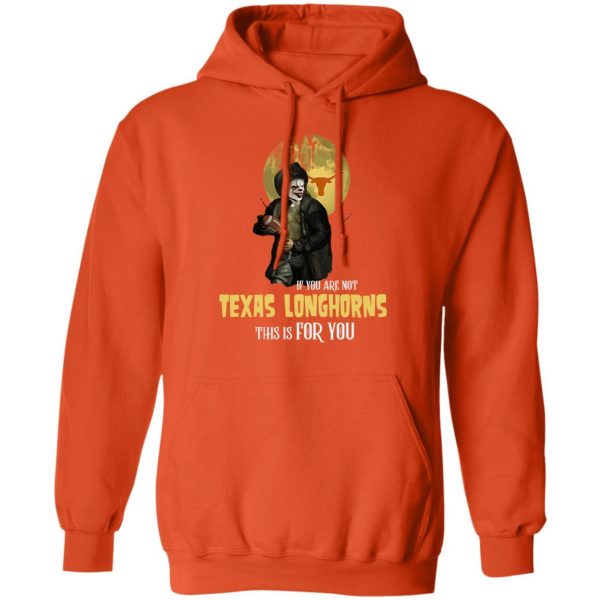 Become A Special Person If You Are Not Texas Longhorns Fan T Shirt