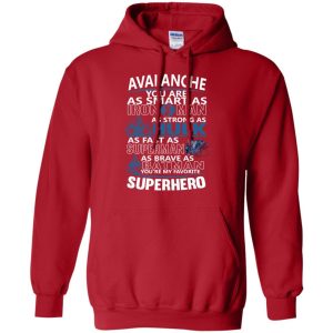 Colorado Avalanche You'Re My Favorite Super Hero T Shirts