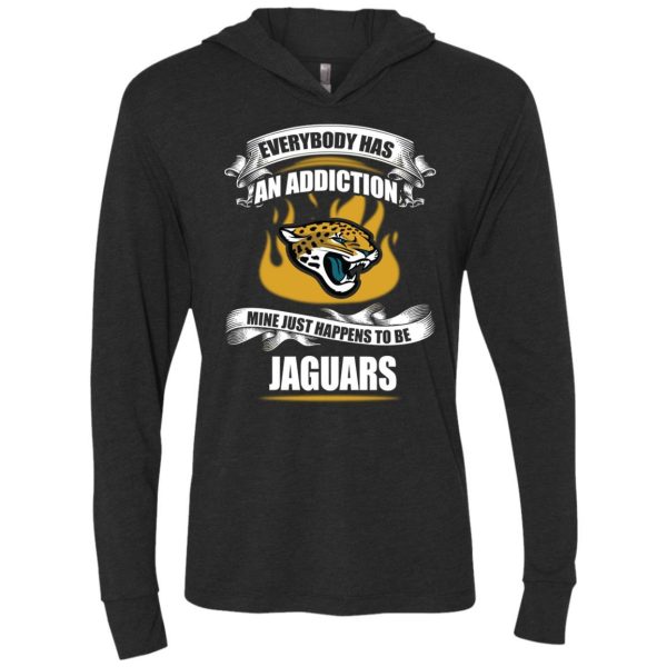 Everybody Has An Addiction Mine Just Happens To Be Jacksonville Jaguars T Shirt