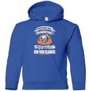 Everybody Has An Addiction Mine Just Happens To Be New York Islanders T Shirt