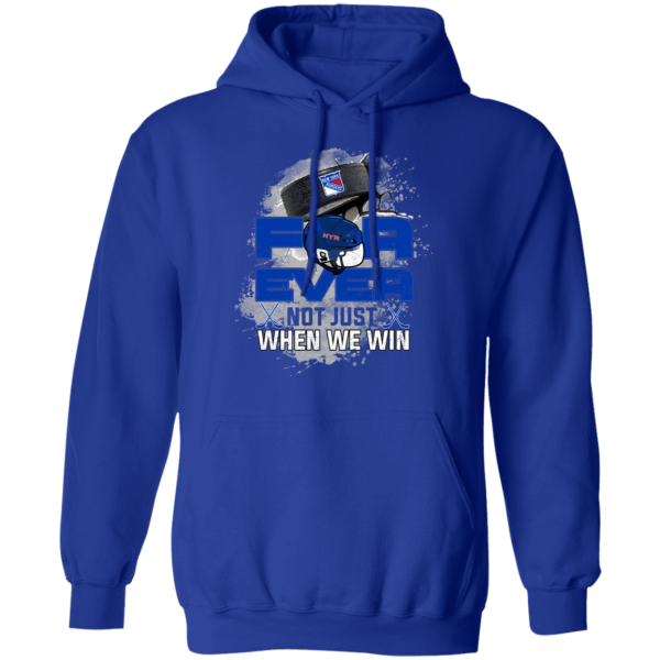 For Ever Not Just When We Win New York Rangers T Shirt