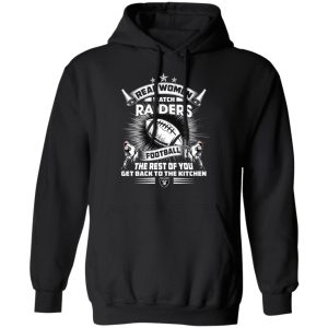 Funny Gift Real Women Watch Oakland Raiders T Shirt