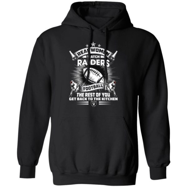 Funny Gift Real Women Watch Oakland Raiders T Shirt