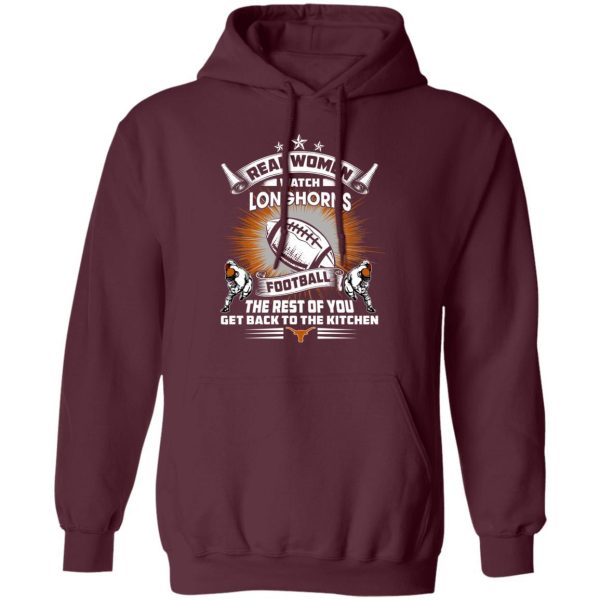 Funny Gift Real Women Watch Texas Longhorns T Shirt