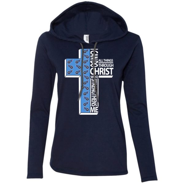 Gorgeous I Can Do All Things Through Christ Tennessee Titans T Shirts