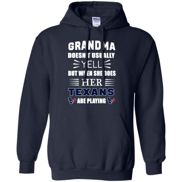 Grandma Doesn'T Usually Yell Houston Texans T Shirts