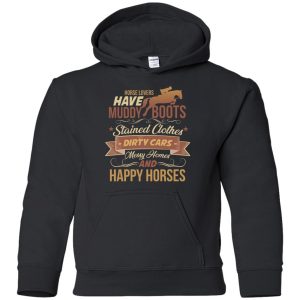 Have Muddy Boots And Happy Horses Tshirt For Equestrian Gift