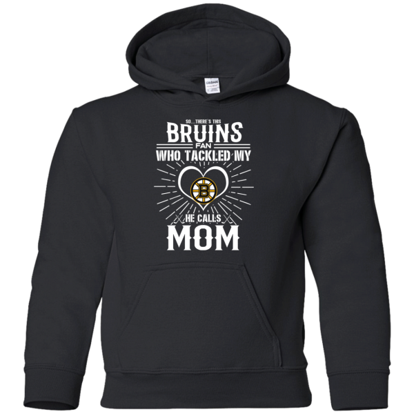 He Calls Mom Who Tackled My Boston Bruins T Shirts