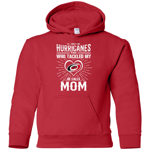 He Calls Mom Who Tackled My Carolina Hurricanes T Shirts