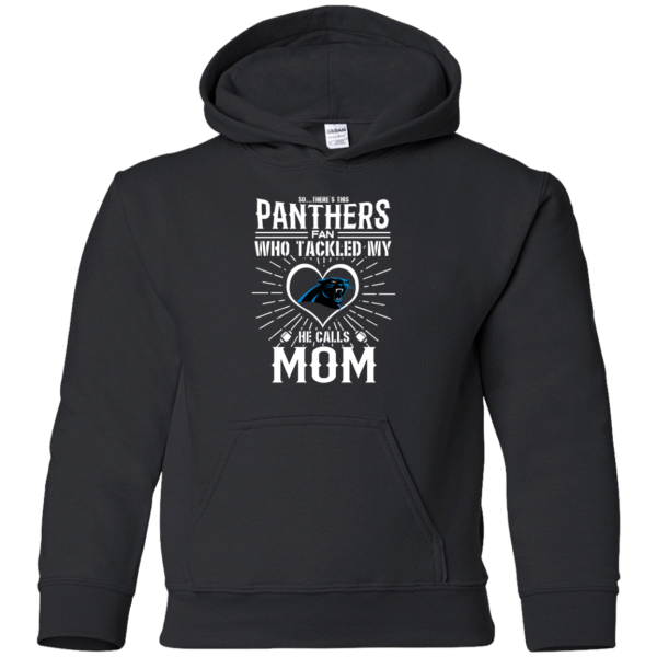 He Calls Mom Who Tackled My Carolina Panthers T Shirts