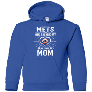 He Calls Mom Who Tackled My New York Mets T Shirts