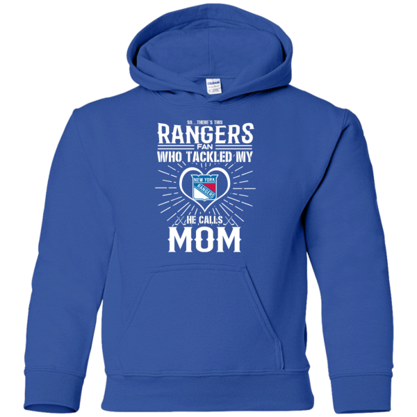 He Calls Mom Who Tackled My New York Rangers T Shirts