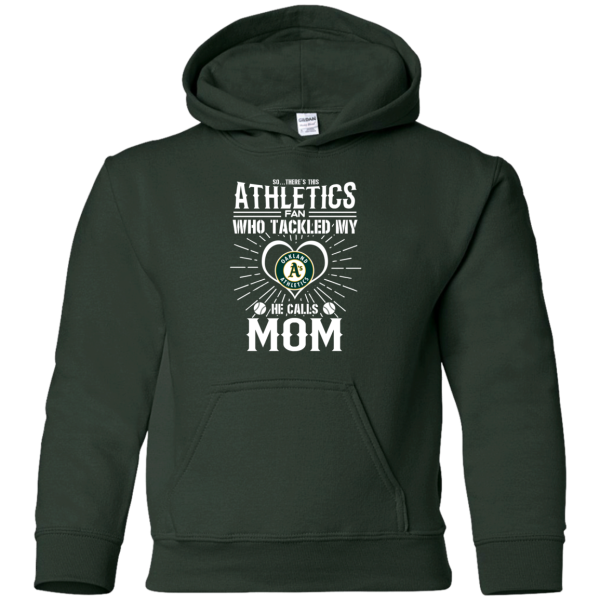 He Calls Mom Who Tackled My Oakland Athletics T Shirts