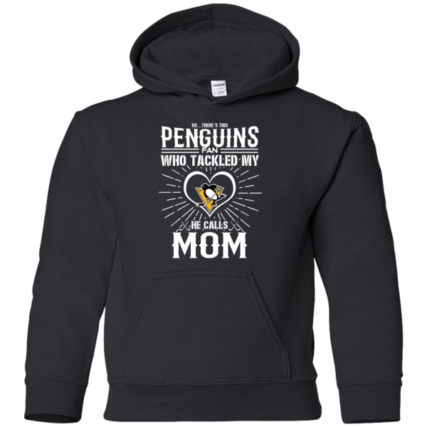 He Calls Mom Who Tackled My Pittsburgh Penguins T Shirts