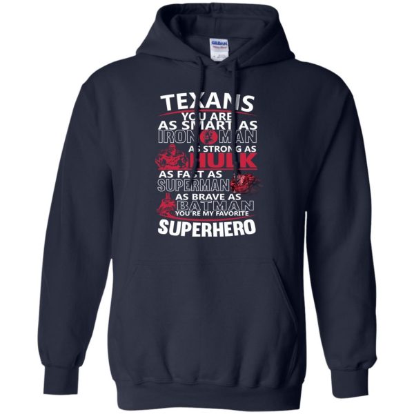 Houston Texans You'Re My Favorite Super Hero T Shirts