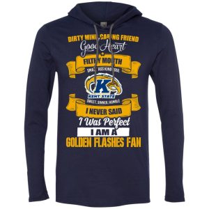 I Am A Kent State Golden Flashes Fan T Shirts