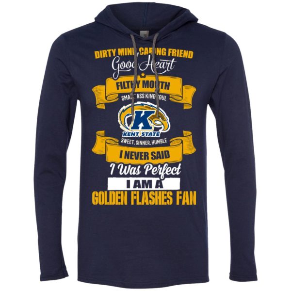 I Am A Kent State Golden Flashes Fan T Shirts