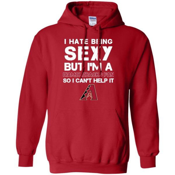 I Hate Being Sexy But I'M Fan So I Can'T Help It Arizona Diamondbacks Cardinal T Shirts