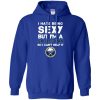 I Hate Being Sexy But I'M Fan So I Can'T Help It Buffalo Sabres Royal T Shirts