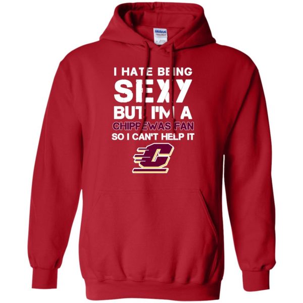 I Hate Being Sexy But I'M Fan So I Can'T Help It Central Michigan Chippewas Cardinal T Shirts