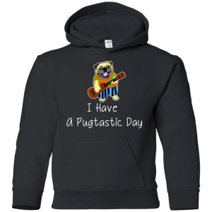 I Have A Pugtastic Day Pug T Shirts V2