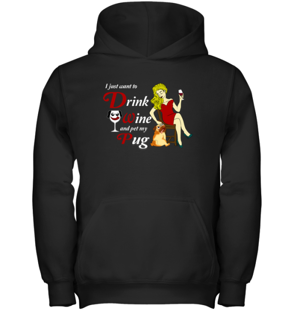 I Just Want To Drink Wine Pug T Shirts