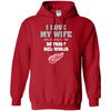 I Love My Wife And Cheering For My Detroit Red Wings T Shirts