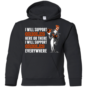 I Will Support Everywhere Baltimore Orioles T Shirts