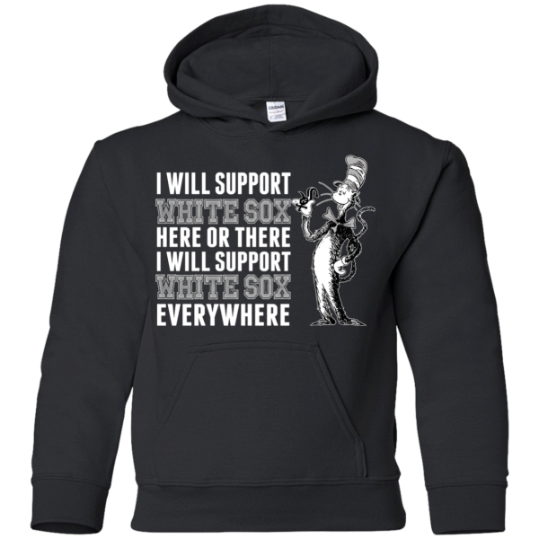I Will Support Everywhere Chicago White Sox T Shirts