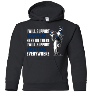 I Will Support Everywhere Houston Astros T Shirts