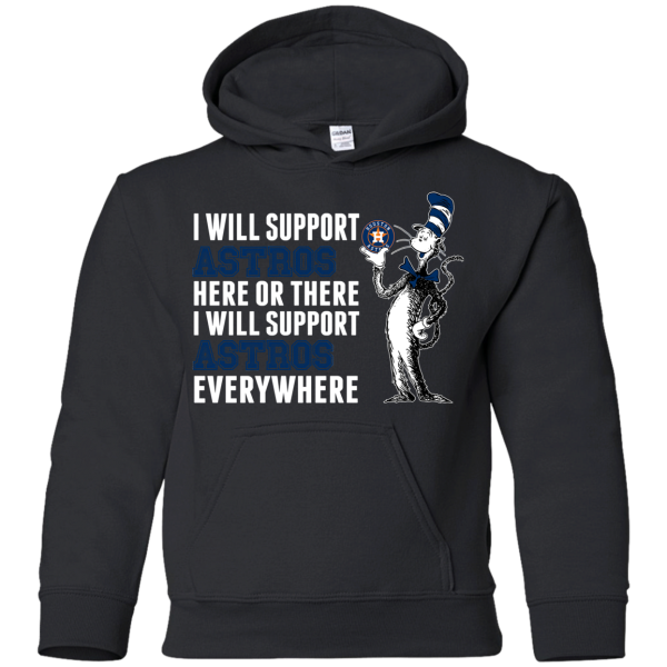 I Will Support Everywhere Houston Astros T Shirts
