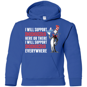 I Will Support Everywhere Los Angeles Dodgers T Shirts