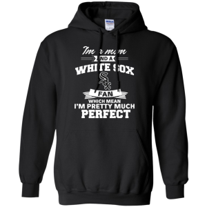 I'M A Mom And A Chicago White Sox Fan T Shirt