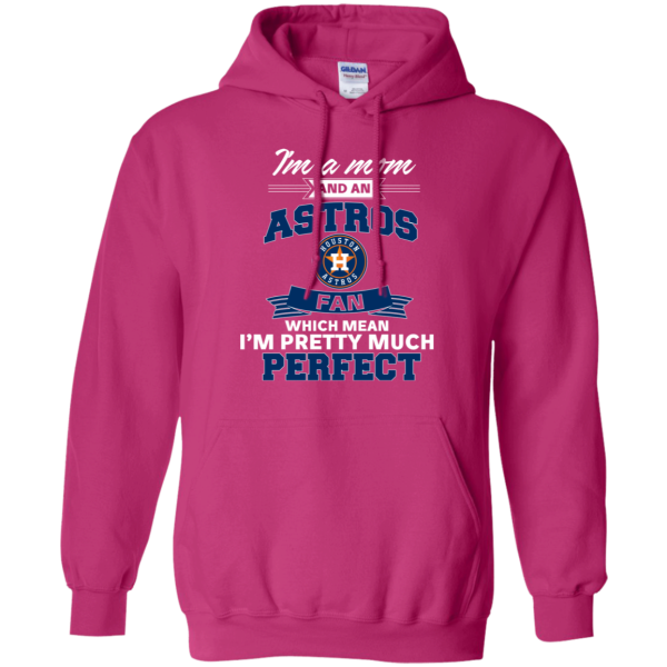 I'M A Mom And A Houston Astros Fan T Shirt