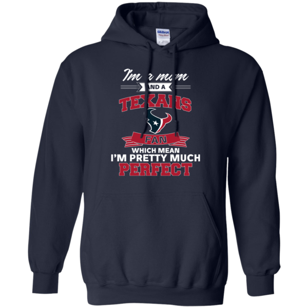 I'M A Mom And A Houston Texans Fan T Shirt