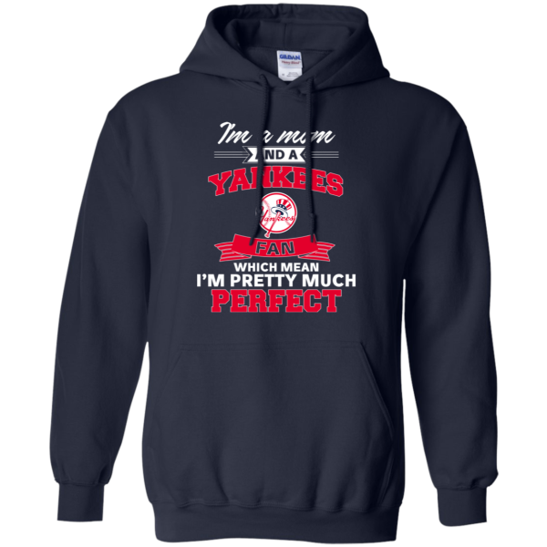 I'M A Mom And A New York Yankees Fan T Shirt