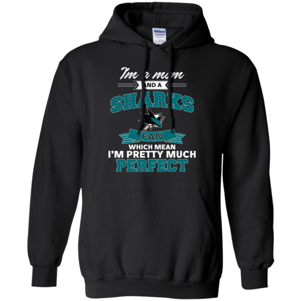 I'M A Mom And A San Jose Sharks Fan T Shirt