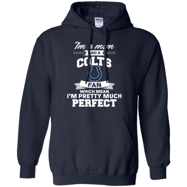 I'M A Mom And An Indianapolis Colts Fan T Shirt