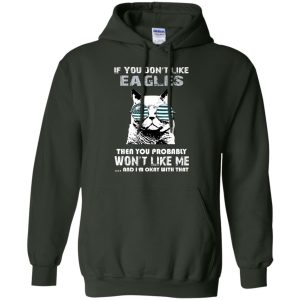 If You Don'T Like Philadelphia Eagles T Shirt
