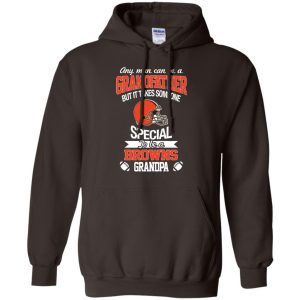 It Takes Someone Special To Be A Cleveland Browns Grandpa T Shirts