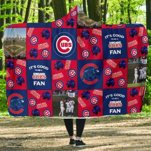 It'S Good To Be A Chicago Cubs Fan Hooded Blanket