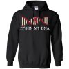 It'S In My Dna Arizona Diamondbacks T Shirts
