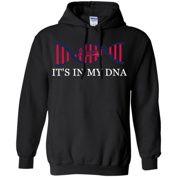It'S In My Dna Atlanta Braves T Shirts