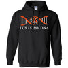 It'S In My Dna Cincinnati Bengals T Shirts