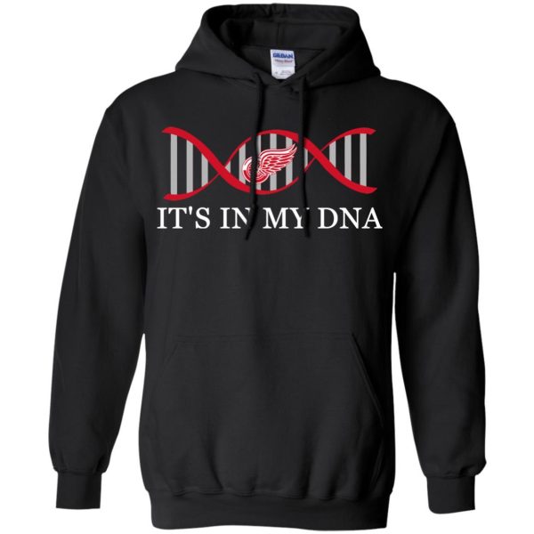 It'S In My Dna Detroit Red Wings T Shirts